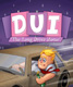 DUI: The Long Drive Home